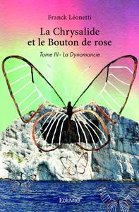 Picture of La chrysalide et le bouton de rose