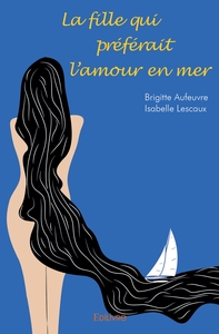 Picture of La fille qui préférait l'amour en mer