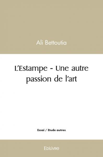 Image de L'estampe - une autre passion de l'art