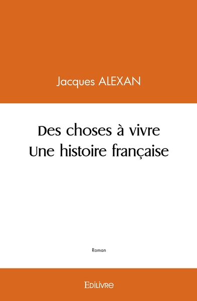 Picture of Des choses à vivre Une histoire française