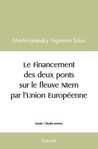 Image de Le financement des deux ponts sur le ntem par l'ue