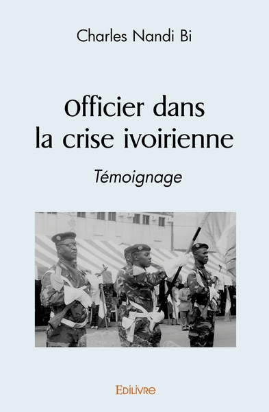 Picture of Officier dans la crise ivoirienne
