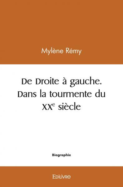 Image de De droite à gauche, dans la tourmente du xxe siècle