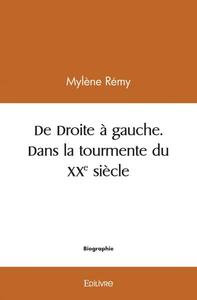 Image de De droite à gauche, dans la tourmente du xxe siècle