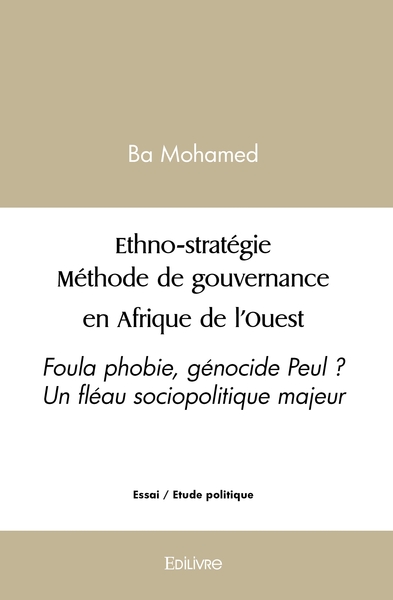 Picture of Ethno-stratégie Méthode de gouvernance en Afrique de l'Ouest