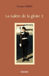 Image de La galère de la gloire 2