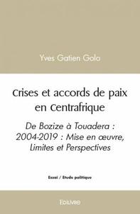 Image de Crises et accords de paix en centrafrique