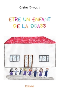 Image de Être un enfant de la DDASS