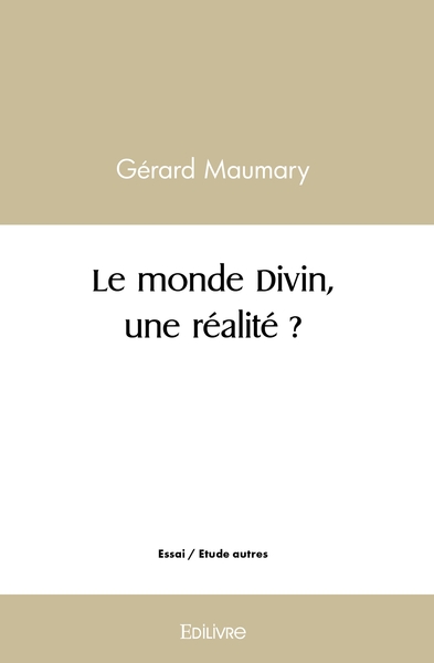 Picture of Le monde Divin, une réalité ?