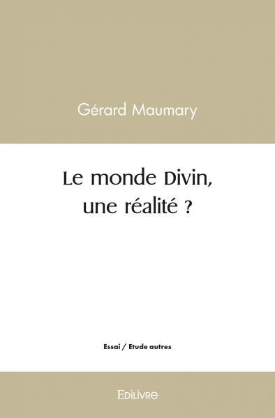 Image de Le monde divin, une réalité ?
