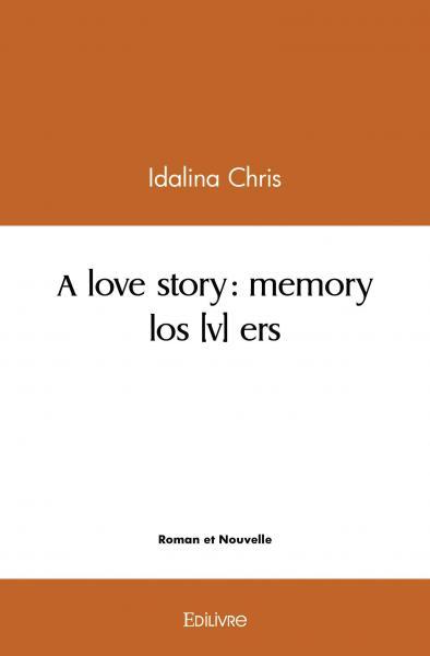 Picture of A love story : memory los [v] ers