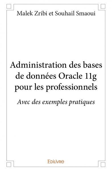 Image de Administration des bases de données oracle 11g pour les professionnels