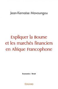 Image de Expliquer la bourse et les marchés financiers en afrique francophone