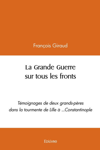 Picture of La Grande Guerre sur tous les fronts