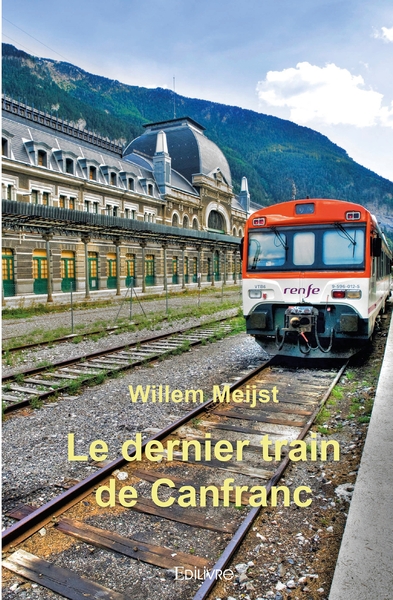 Picture of Le dernier train de Canfranc