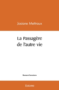 Picture of La Passagère de l'autre vie