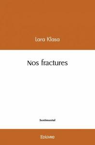 Image de Nos fractures