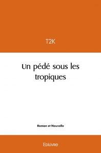 Picture of Un pédé sous les tropiques