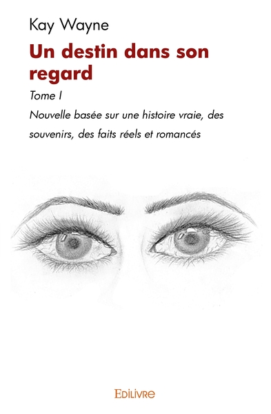 Image de Un destin dans son regard - Tome I