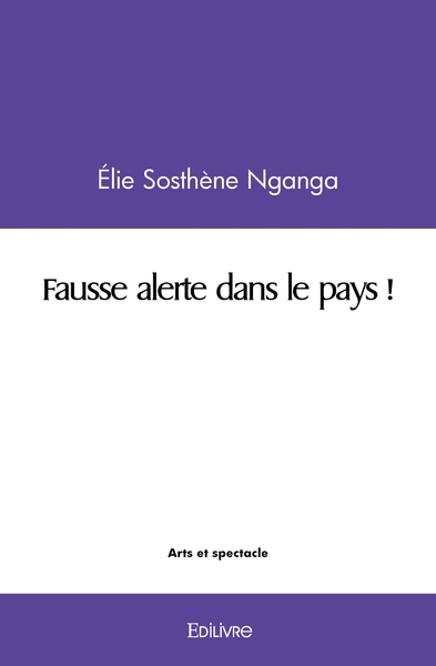 Picture of Fausse alerte dans le pays !