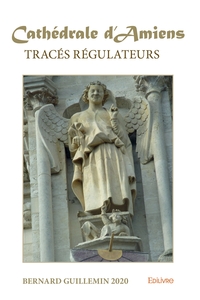 Picture of Tracés régulateurs de la cathédrale d'Amiens