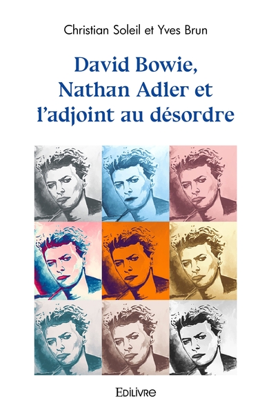 Picture of David Bowie, Nathan Adler et l'adjoint au désordre