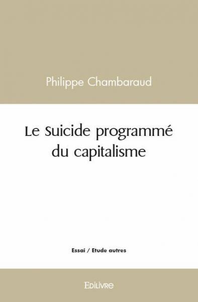 Image de Le suicide programmé du capitalisme