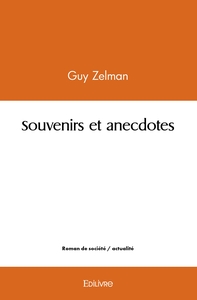Picture of Souvenirs et anecdotes