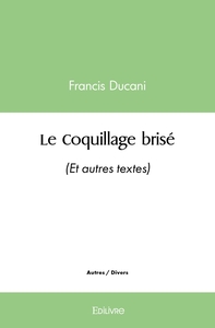 Picture of Le Coquillage brisé