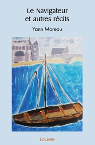 Picture of Le Navigateur et autres récits