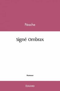Image de Signé ombrax