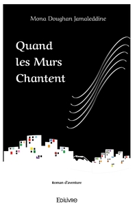 Picture of Quand les murs chantent