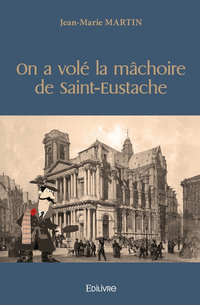 Picture of On a volé la mâchoire de Saint-Eustache