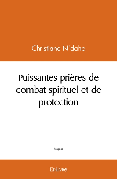 Picture of Puissantes prières de combat spirituel et de protection