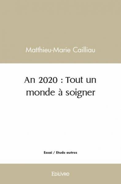 Image de An 2020 : tout un monde à soigner