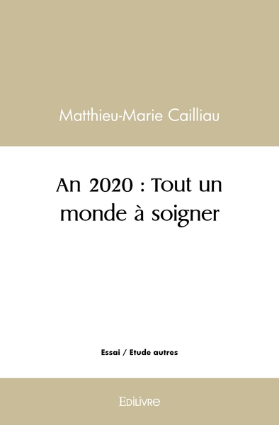 Image de An 2020 : Tout un monde à soigner