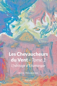 Image de Les Chevaucheurs du Vent - Tome 1