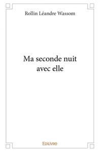 Picture of Ma seconde nuit avec elle
