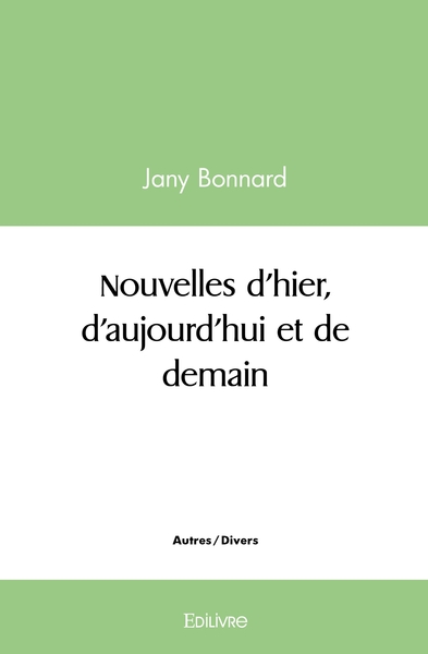 Image de Nouvelles d'hier, d'aujourd'hui et de demain