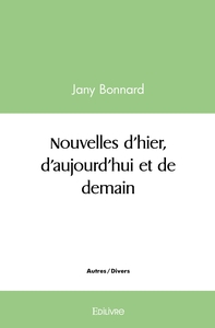 Image de Nouvelles d'hier, d'aujourd'hui et de demain