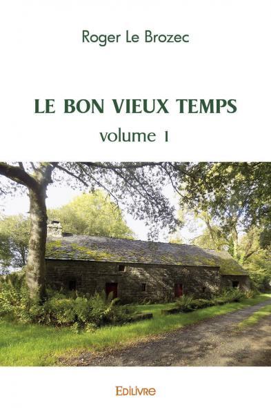 Image de Le bon vieux temps - volume 1