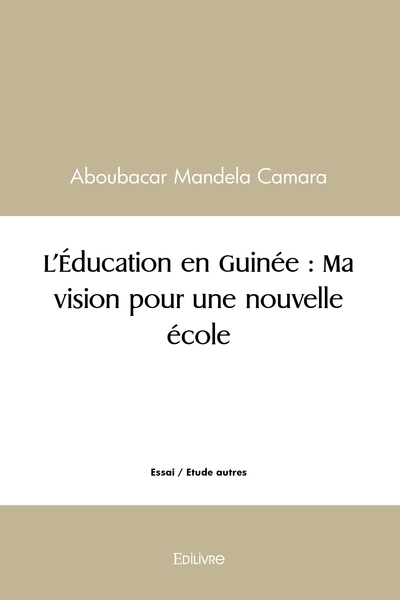 Image de L'Éducation en Guinée : Ma vision pour une nouvelle école