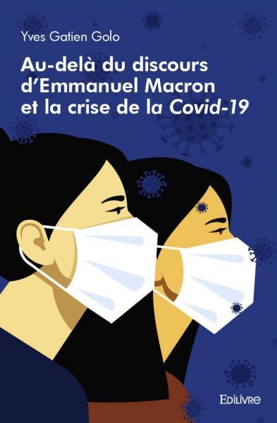Picture of Au delà du discours d'emmanuel macron et la crise de la covid 19