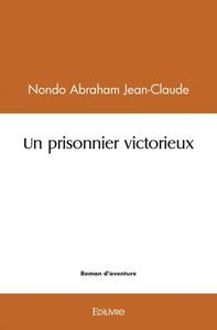Picture of Un prisonnier victorieux
