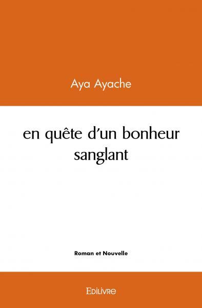 Picture of En quête d'un bonheur sanglant