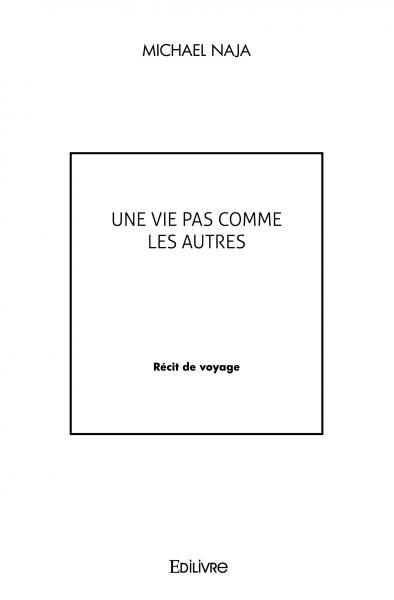 Image de Une vie pas comme les autres
