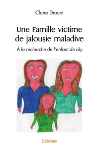 Picture of Une Famille victime de jalousie maladive - Tome 4