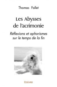 Image de Les abysses de l'acrimonie