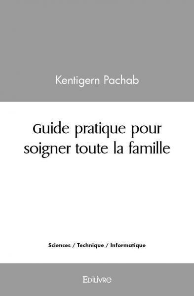 Picture of Guide pratique pour soigner toute la famille