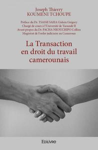Picture of La transaction en droit du travail camerounais